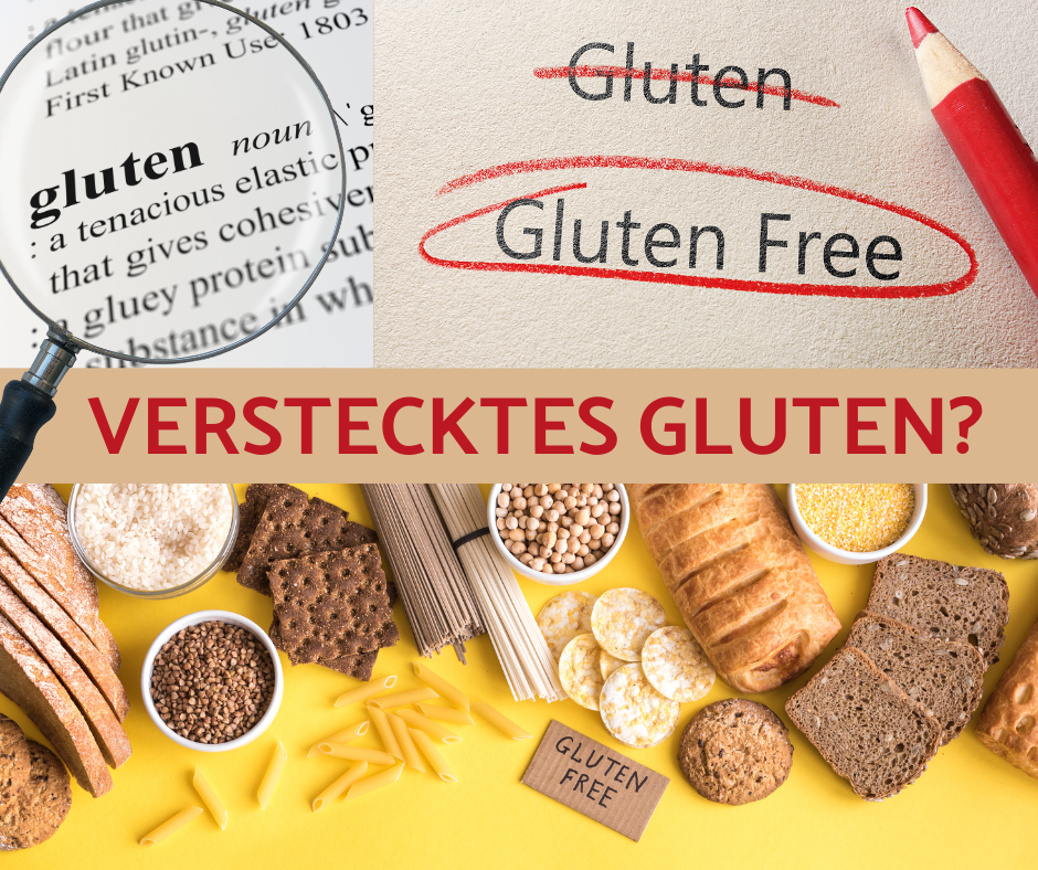 Verstecktes Gluten – Mythos oder Wahrheit?