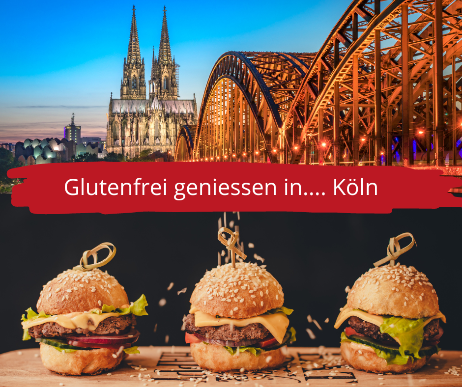 Glutenfrei genießen in … Köln