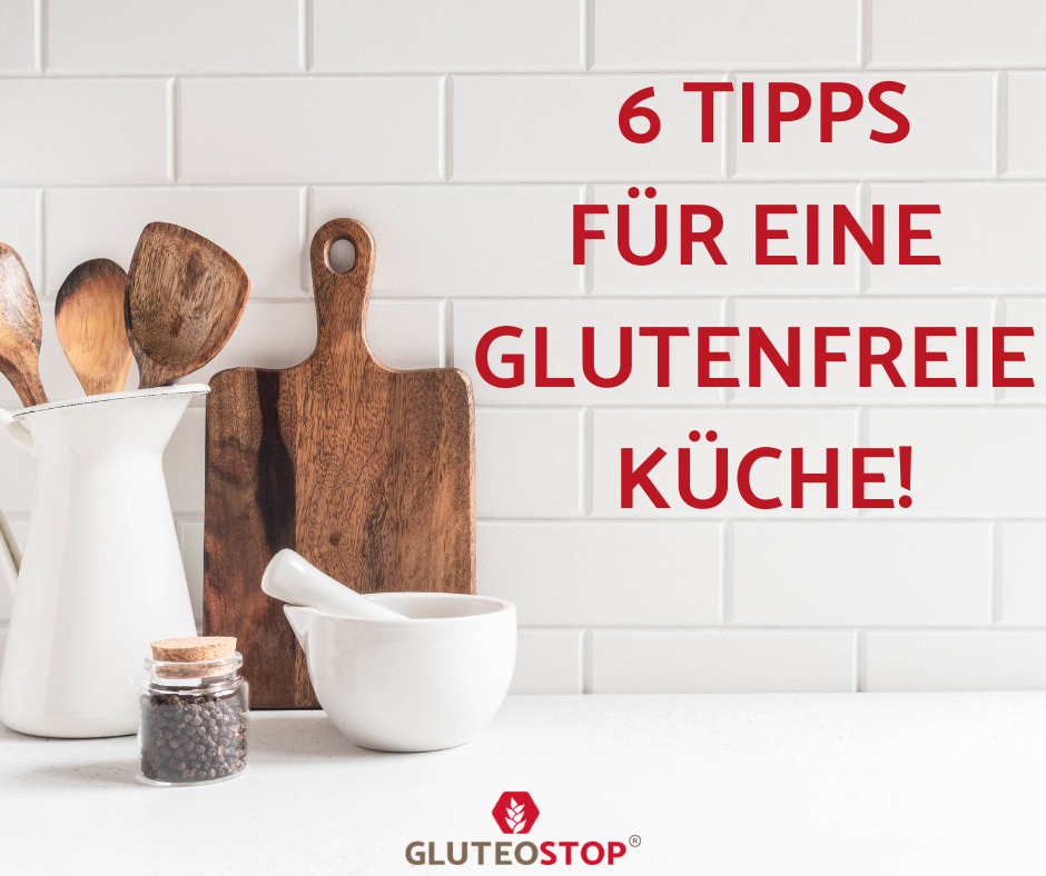 6-TIPPS-FUR-EINE-GLUTENFREIE-KUCHE